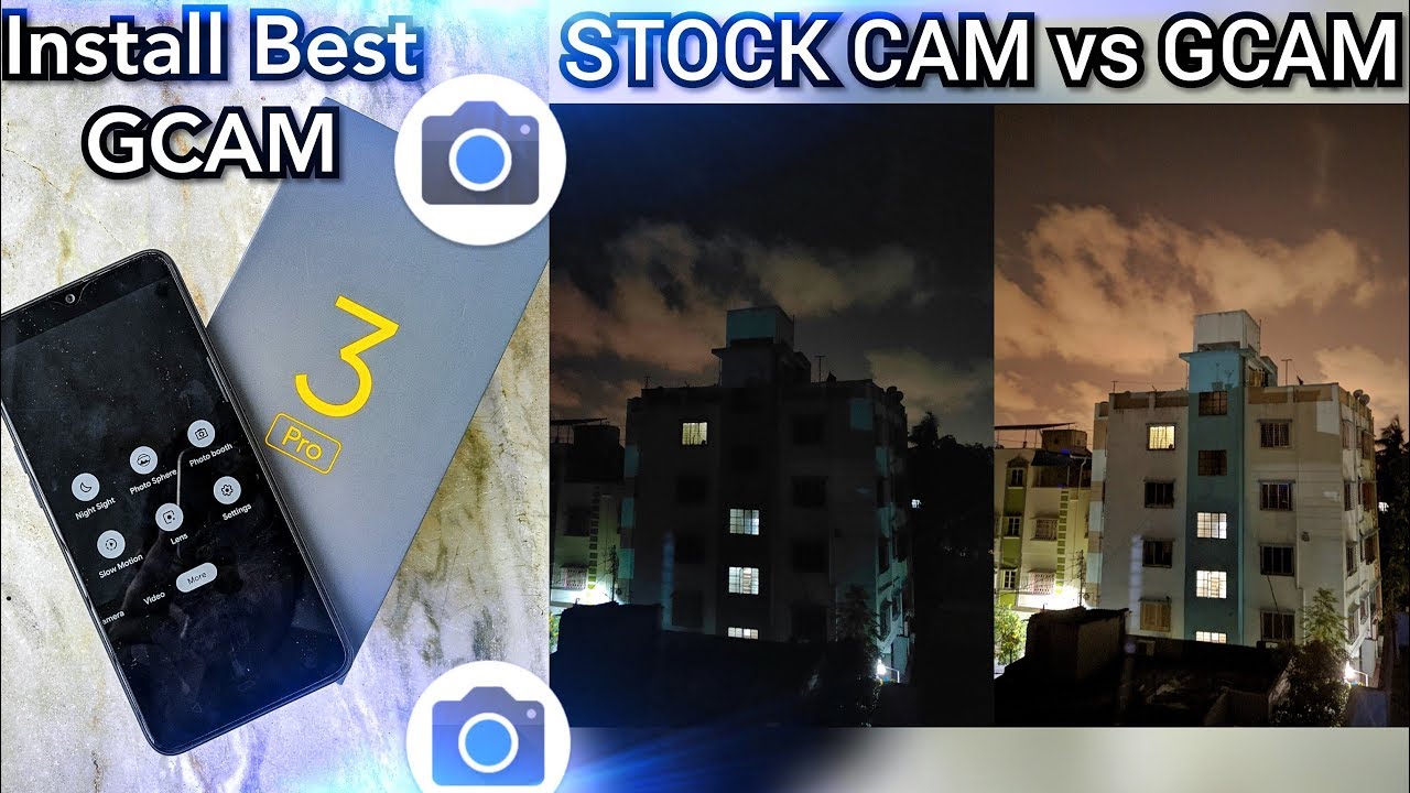 Realme 3 Pro GCAM, Realme 3 Pro Stock Camera vs GCAM, Install GCAM Realme 3 Pro Camera Test