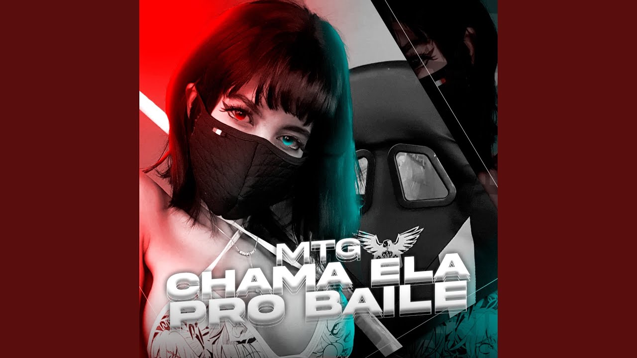 MTG - CHAMA ELA PRO BAILE