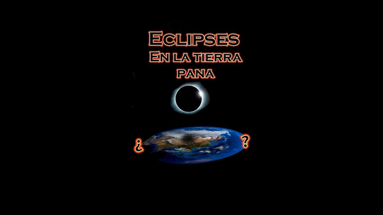 C&oacute;mo un terraplanista explica un Eclipse Solar?