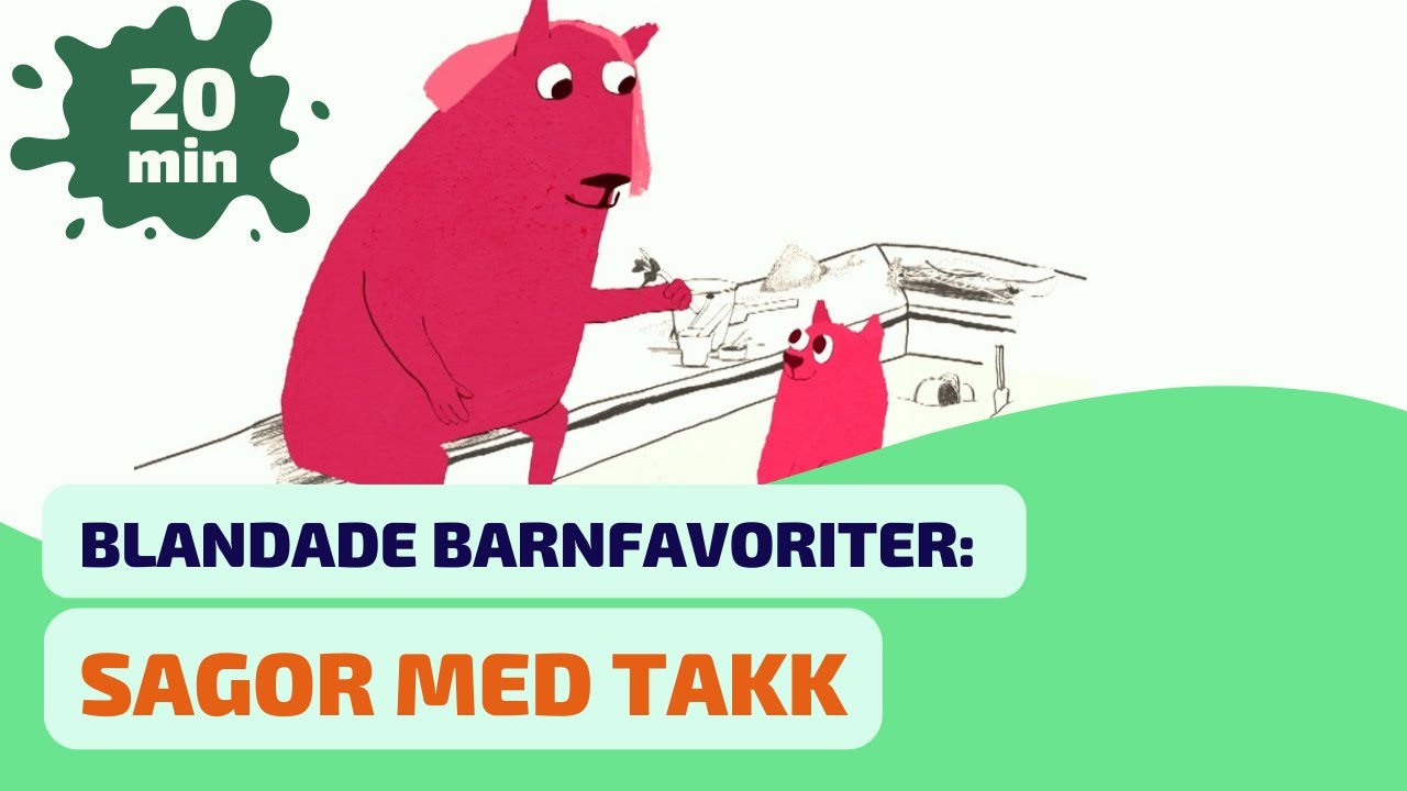 Blandade barnfavoriter: Sagor med TAKK