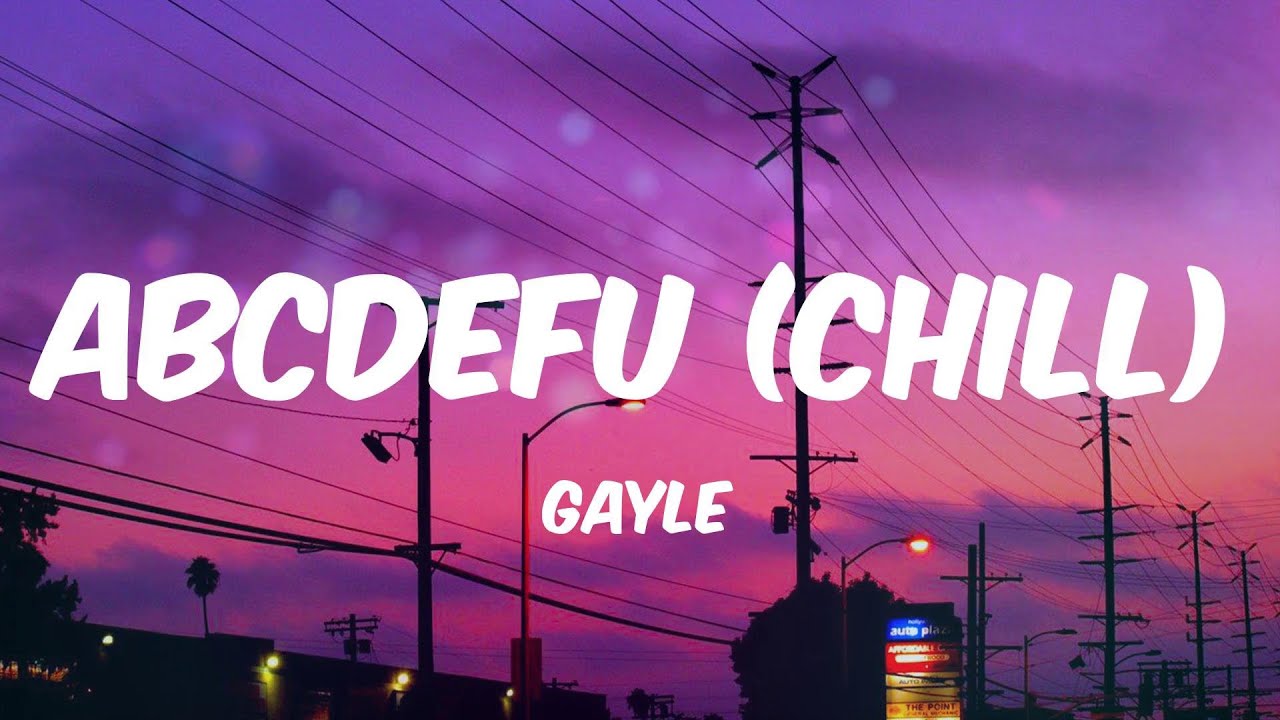 ​abcdefu (chill) - GAYLE (Lyric Video) Rosé, Miley Cyrus, Dua Lipa,...