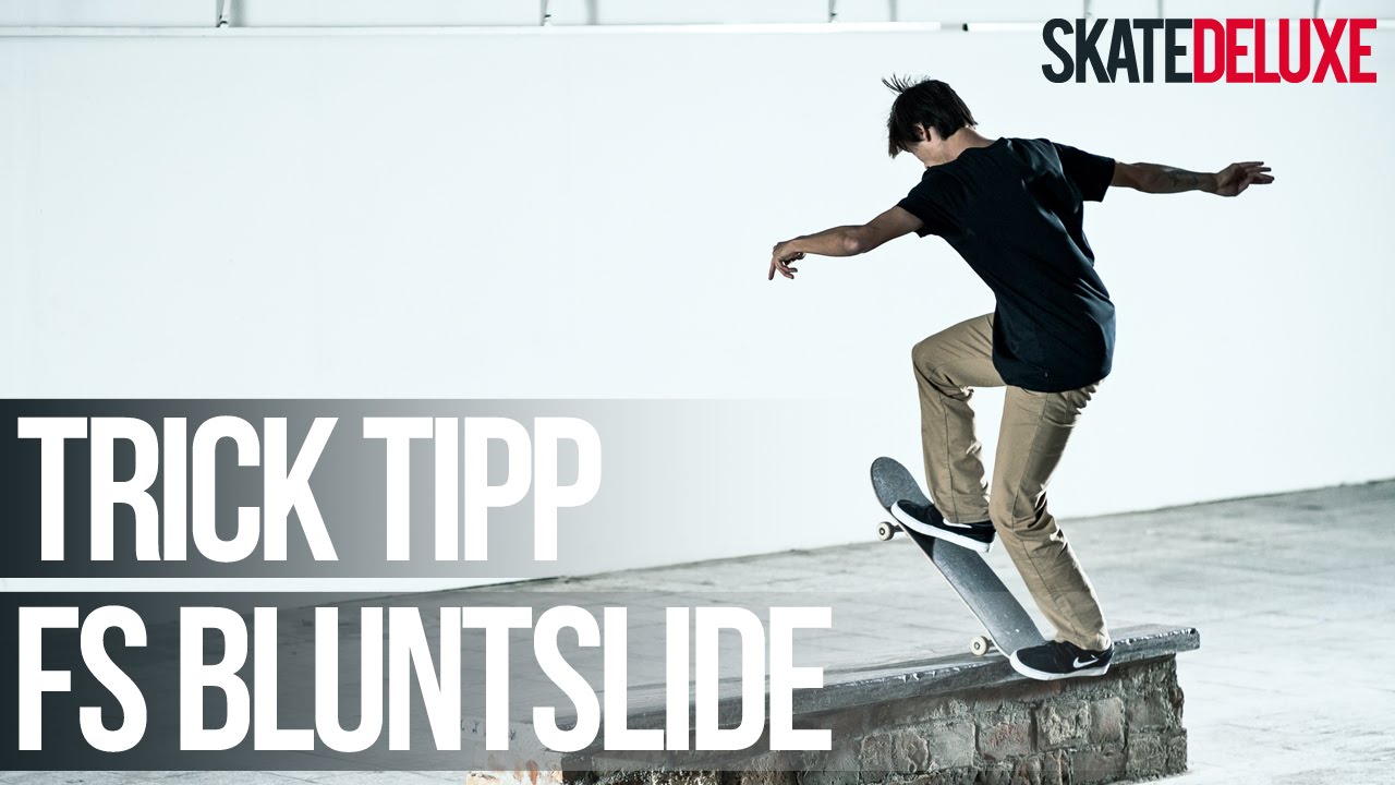 Skateboard Trick Tipp: Frontside Bluntslide | Deutsch/German | skatedeluxe