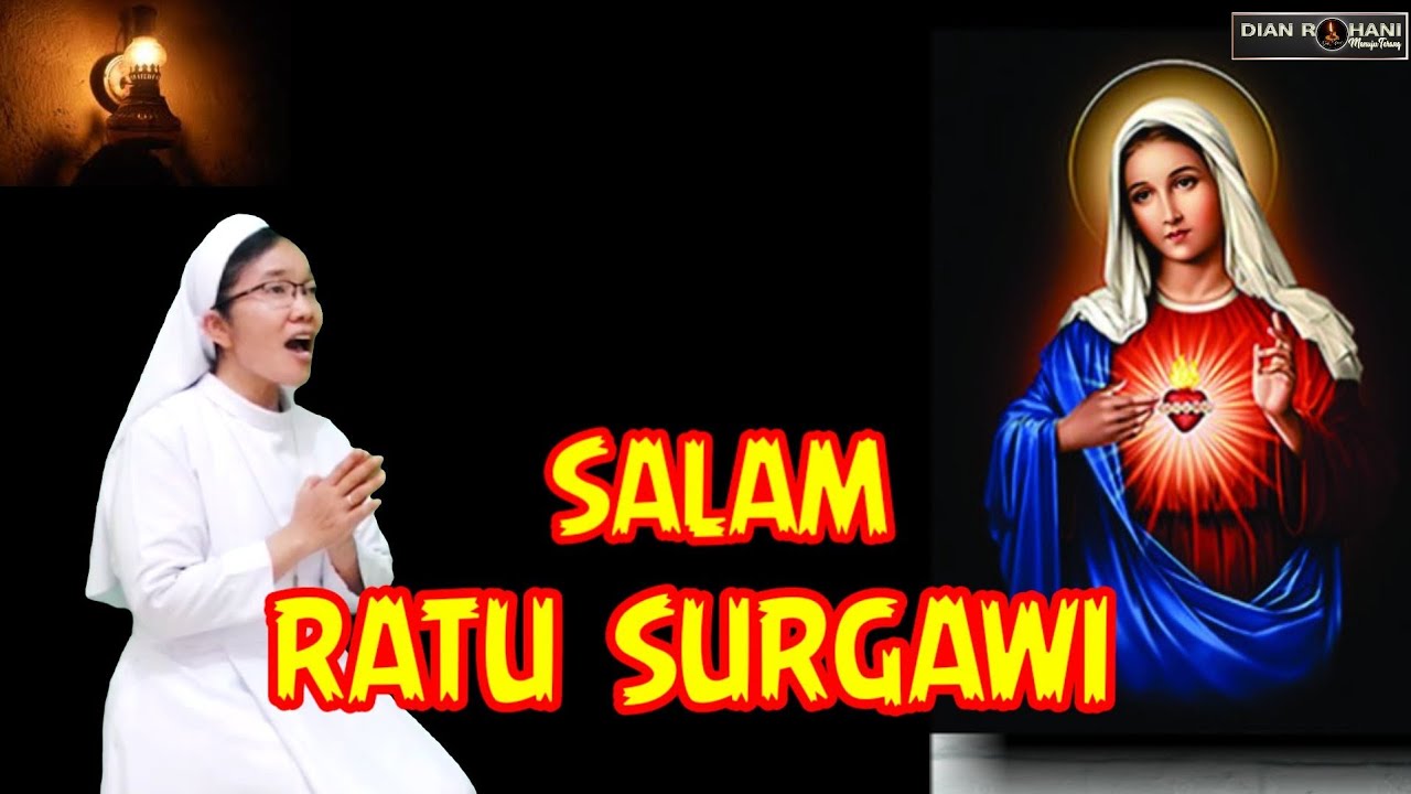 SALAM YA, RATU SURGAWI (PS. 637)