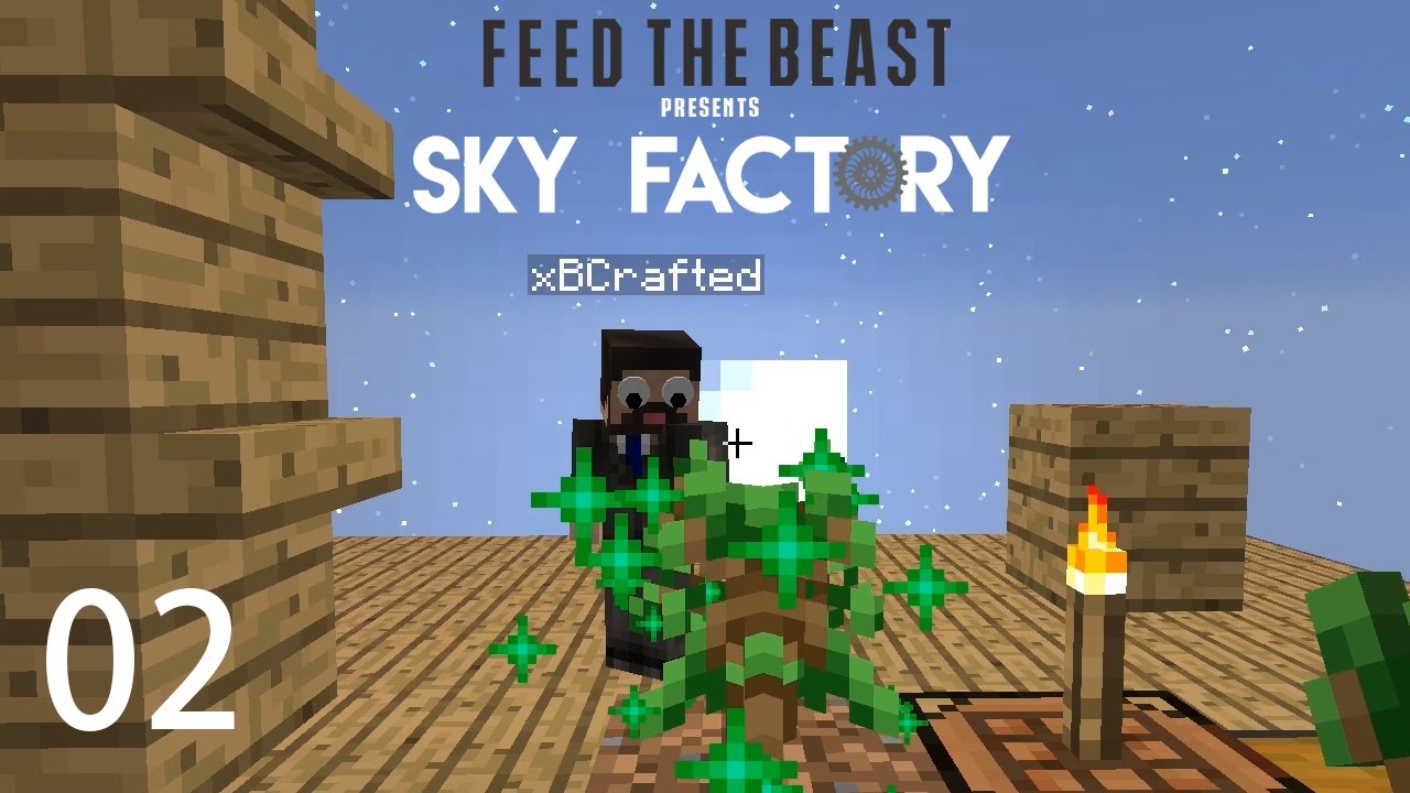 Sky Factory 3 w/ xB - TWERK IT [E02] (Minecraft Modded Sky Block)