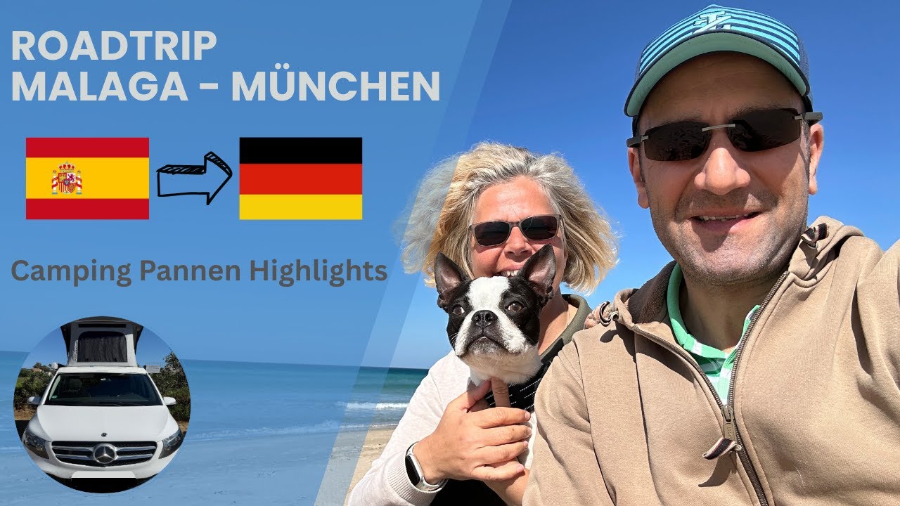 Roadtrip mit der V-Klasse: Zurück aus Andalusien – Camping, Pannen & Highlights!