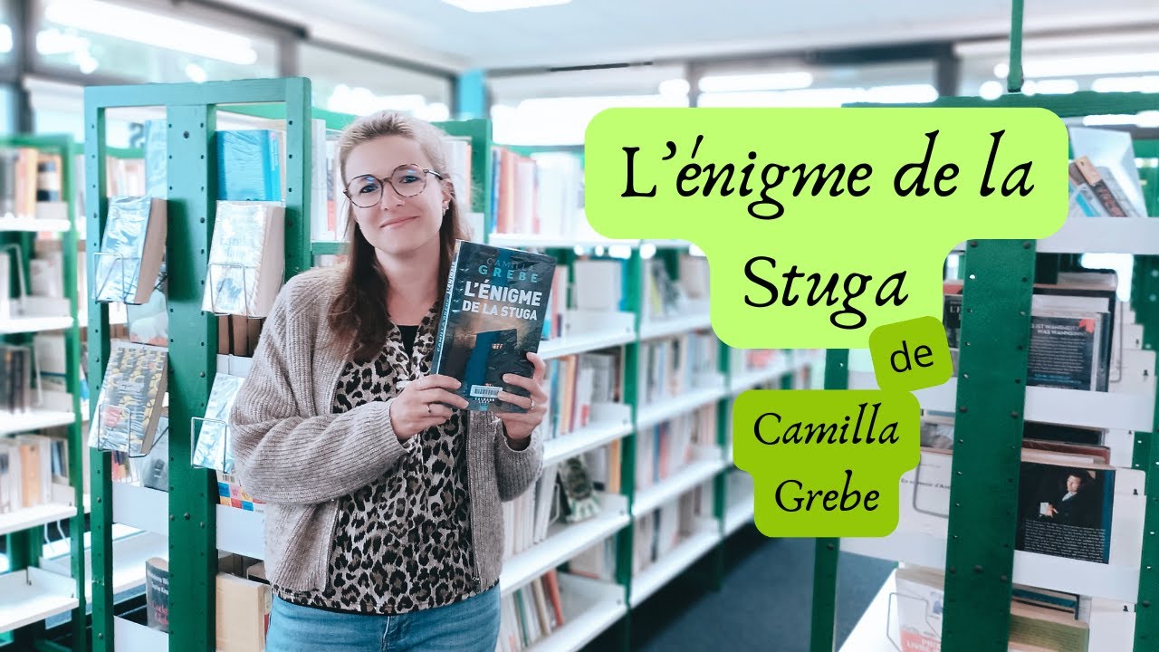 Avis lecture : L'énigme de la Stuga de Camilla Grebe