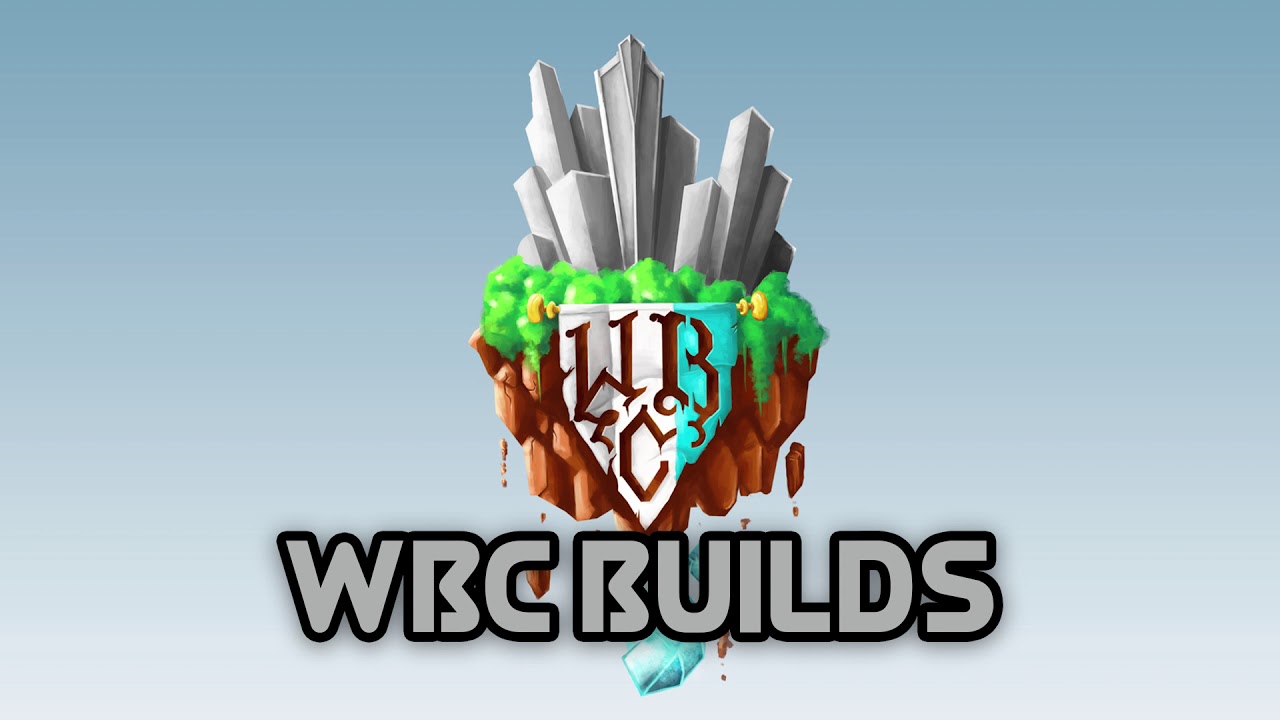 New Channel - WBC Builds