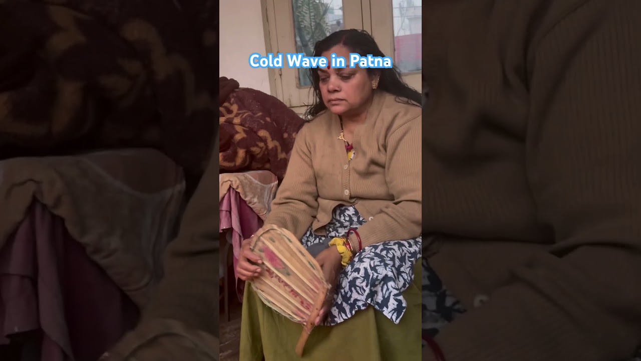 Cold Wave in Patna #coldweather #winter #patnawale  #patna #patnabihar #coldweathersurvival #visit r