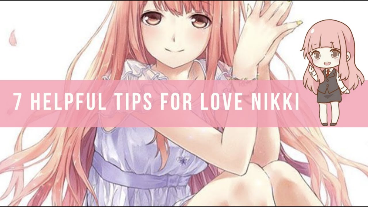 Love Nikki  - 7 [ACTUAL] Helpful Tips for Love Nikki