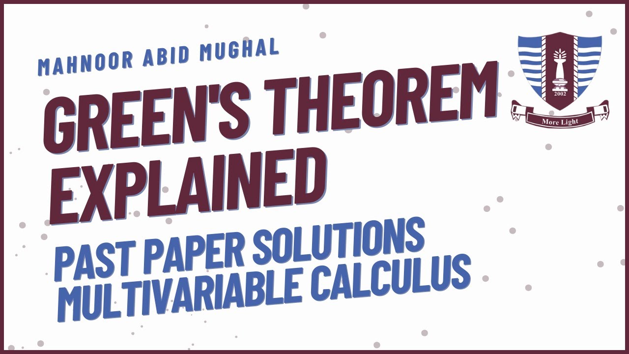 Green's Theorem with Past Paper Questions | GCUF & Affiliated Colleges | Multivariable Calculus