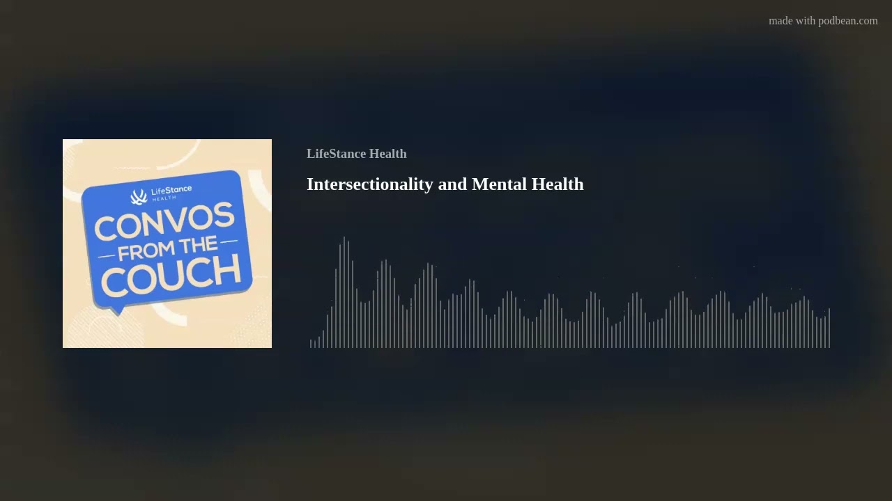 Intersectionality and Mental Health