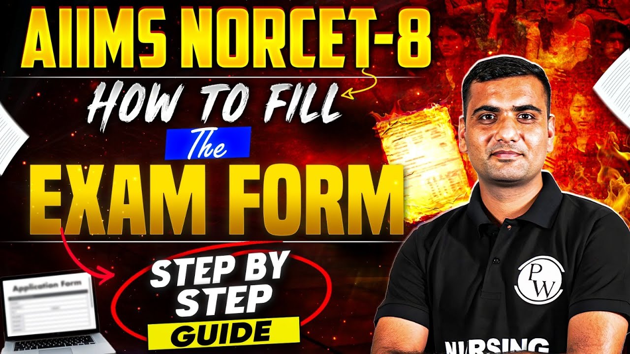 AIIMS NORCET 8 | How to Fill the NORCET 8 Exam Form | Step-by-step Guide