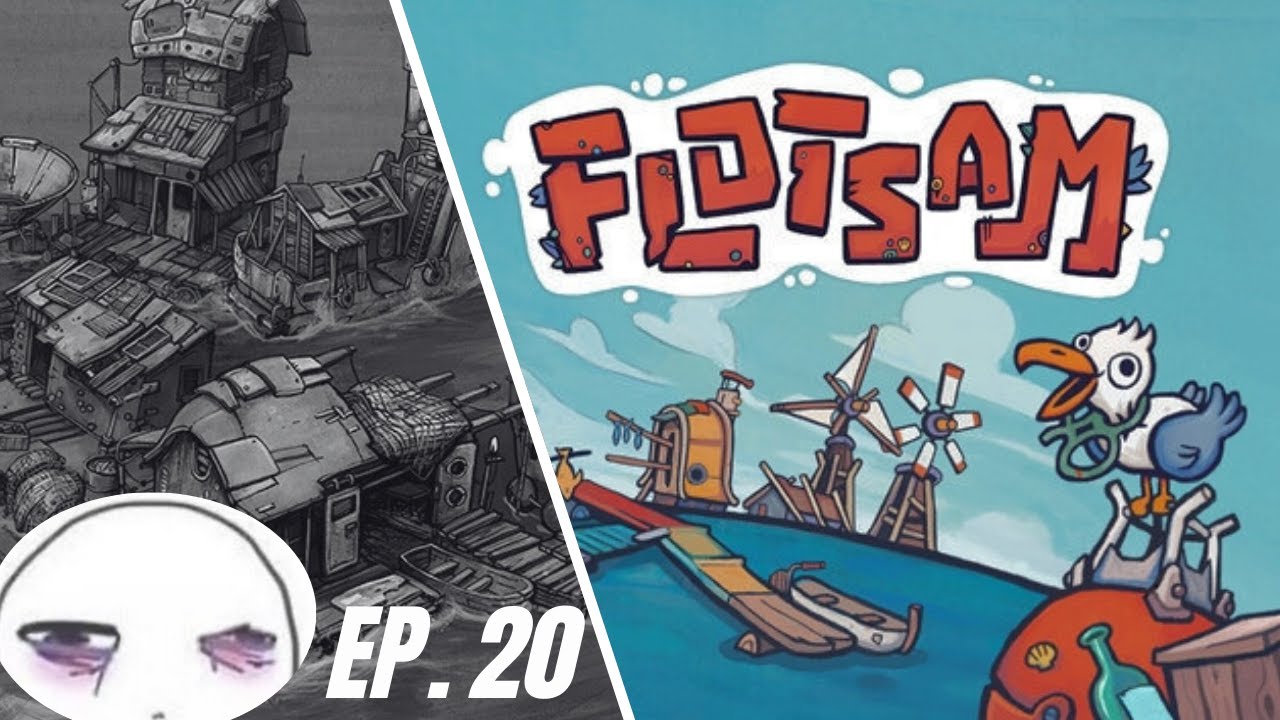 🌊 Flotsam EP.20 | City Builder QUE ESPERE por 5 años 🌊