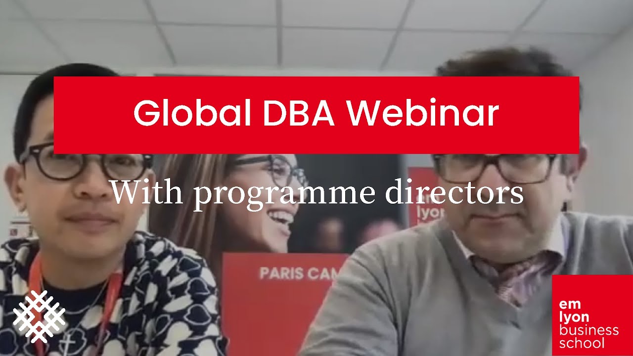 Global DBA Webinar with Durham & emlyon Programme Directors