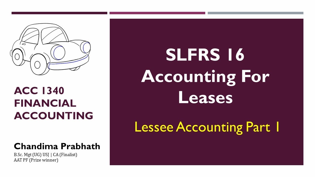SLFRS 16 Leases කුප්පිය Part 1 | Chapter 11 | ACC 1340 | Financial Accounting | Chandima Prabhath