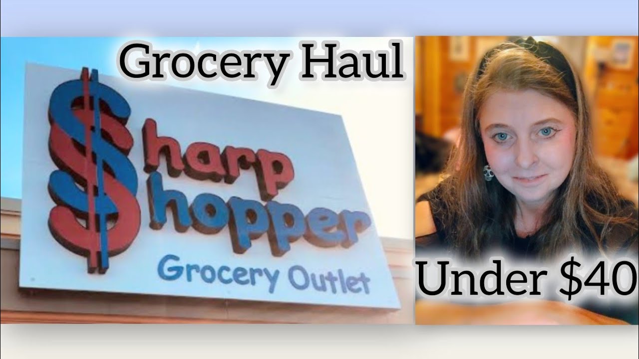 Sharp Shopper Close Out Grocery Store Haul Under $40! #shopping #grocerystore 