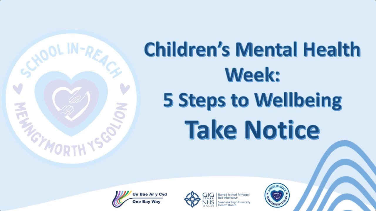 Take Notice - Children's Mental Health Week 2025 Secondary School