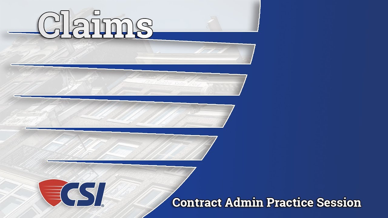 Intro Series to Construction Contract Administration - Chapter 10, Part 1: Claims