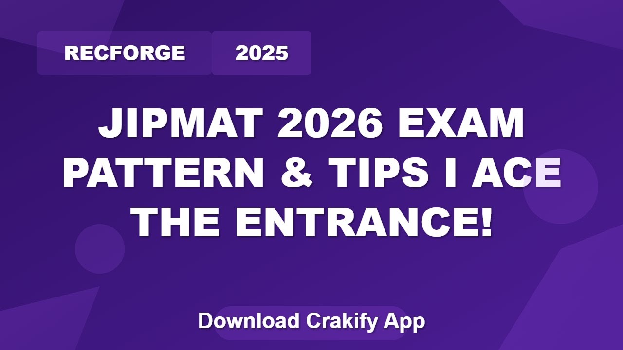 JIPMAT 2026 Exam Pattern | Latest Syllabus & Preparation Tips for Indian Students