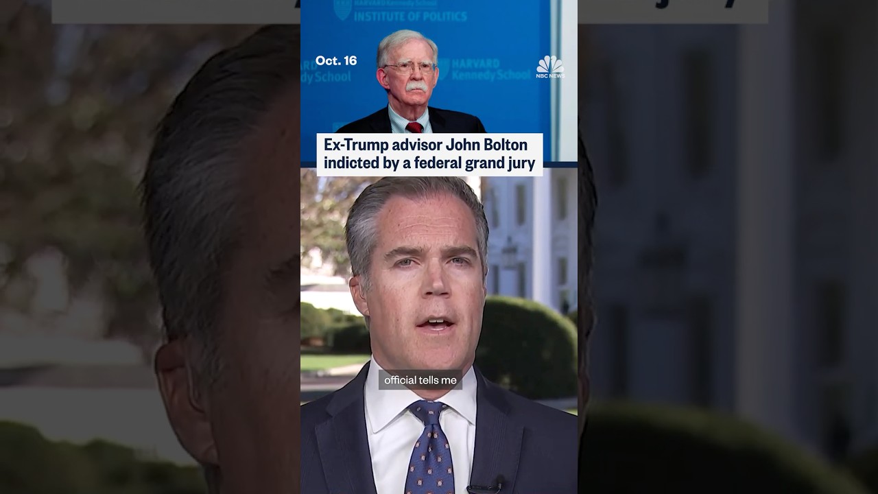 Ex-Trump advisor John Bolton indicted by a federal grand jury