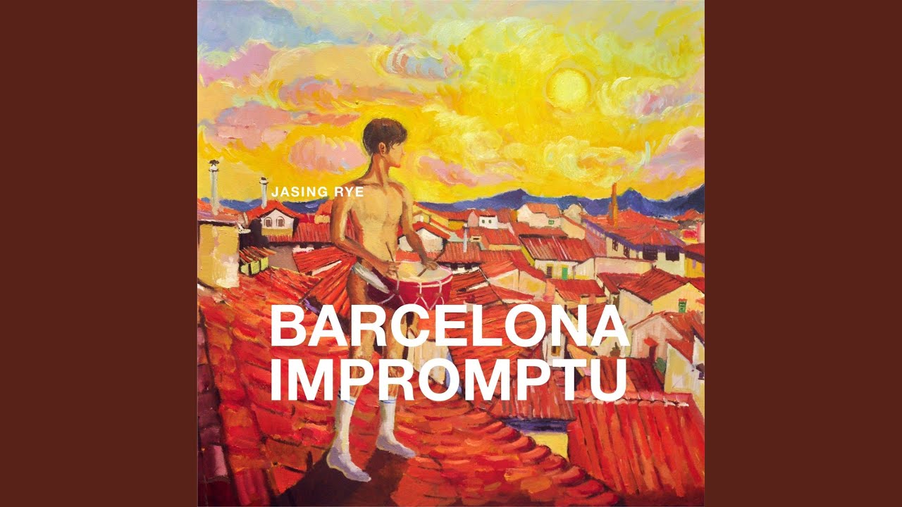 Barcelona Impromptu