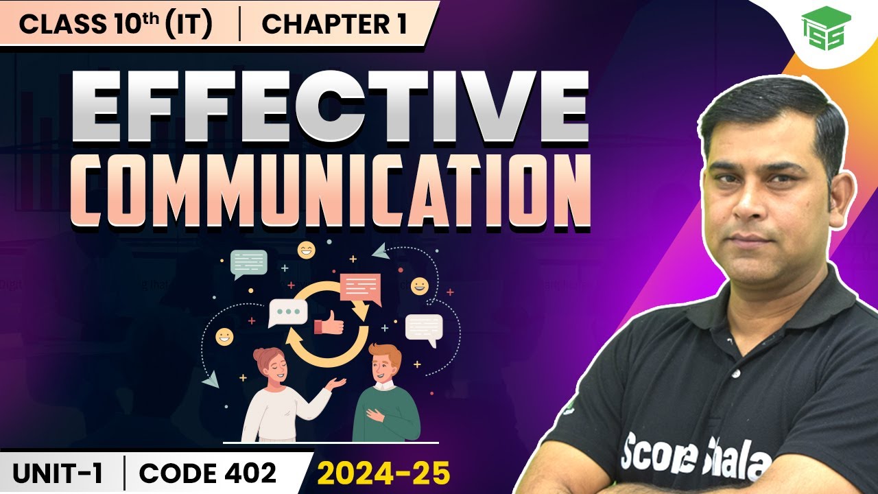 Effective Communication: Communication Skills | Class 10th Information Technology (CODE 402)