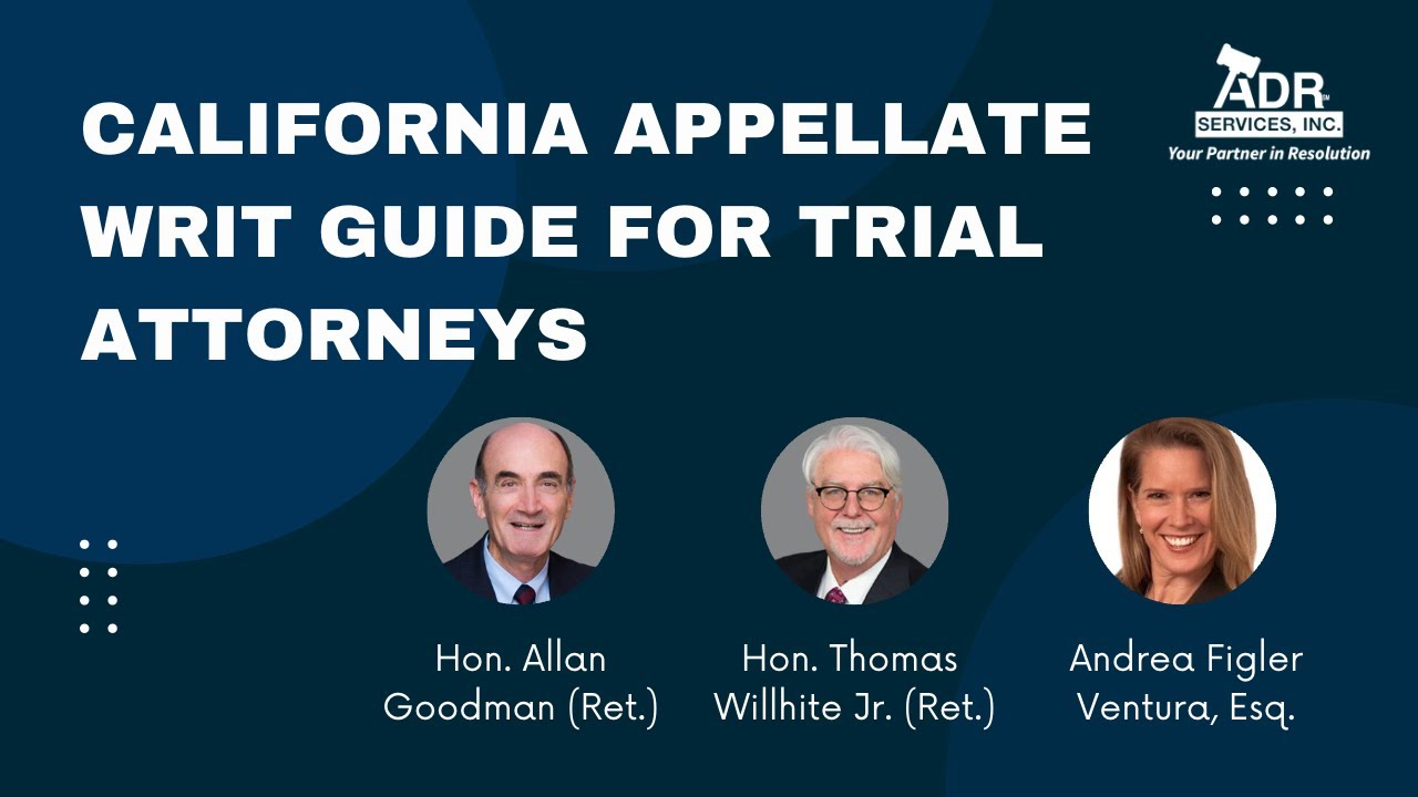 California Appellate Writ Guide for Trial Attorneys