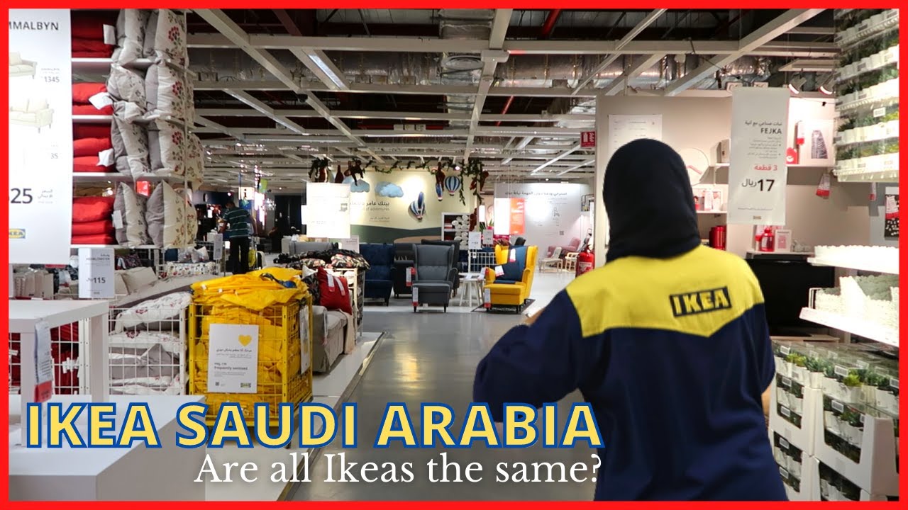 IKEA SAUDI ARABIA TOUR-Are All Ikeas the same? (Jeddah)