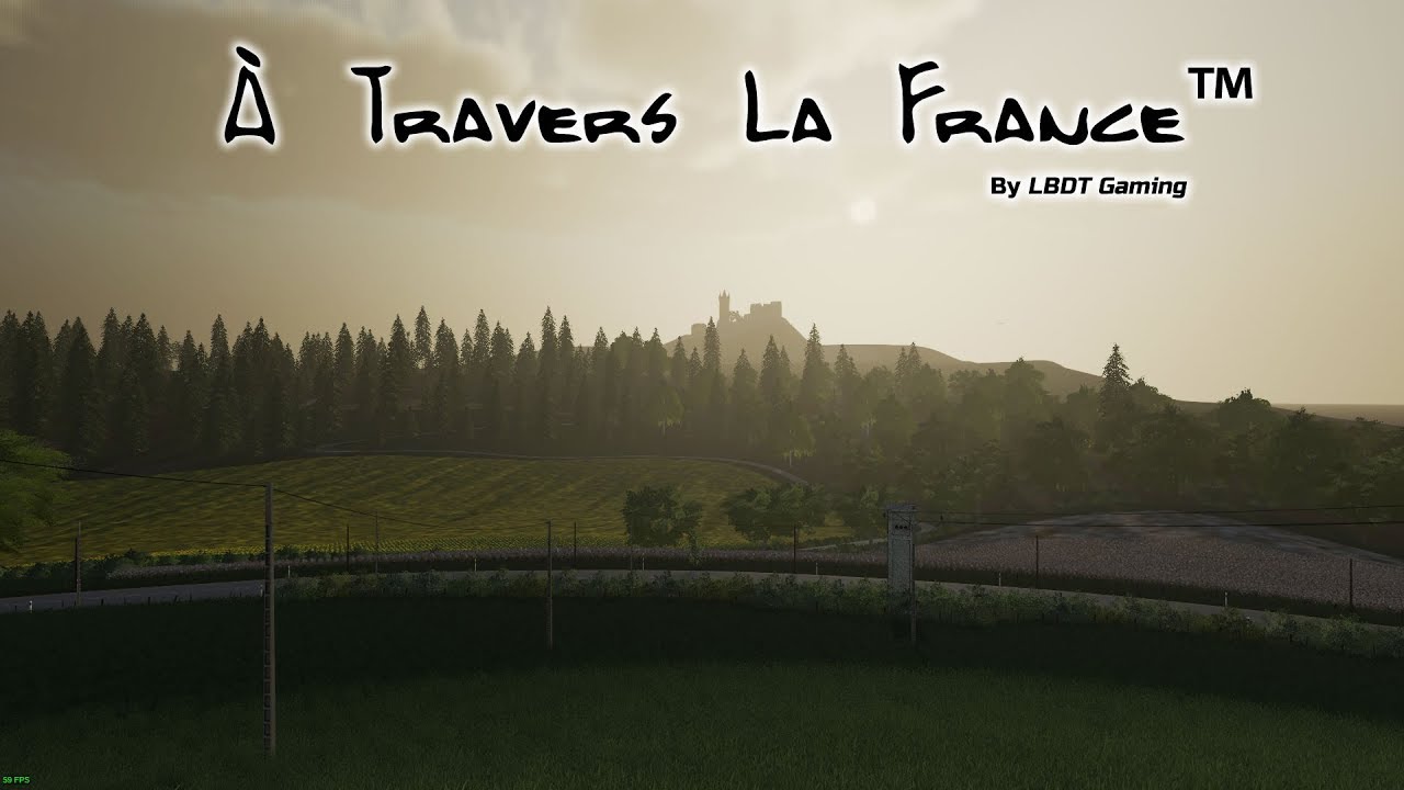 FS19 A TRAVERS LA FRANCE EN DRONE WIP #01 - FARMING SIMULATOR 19
