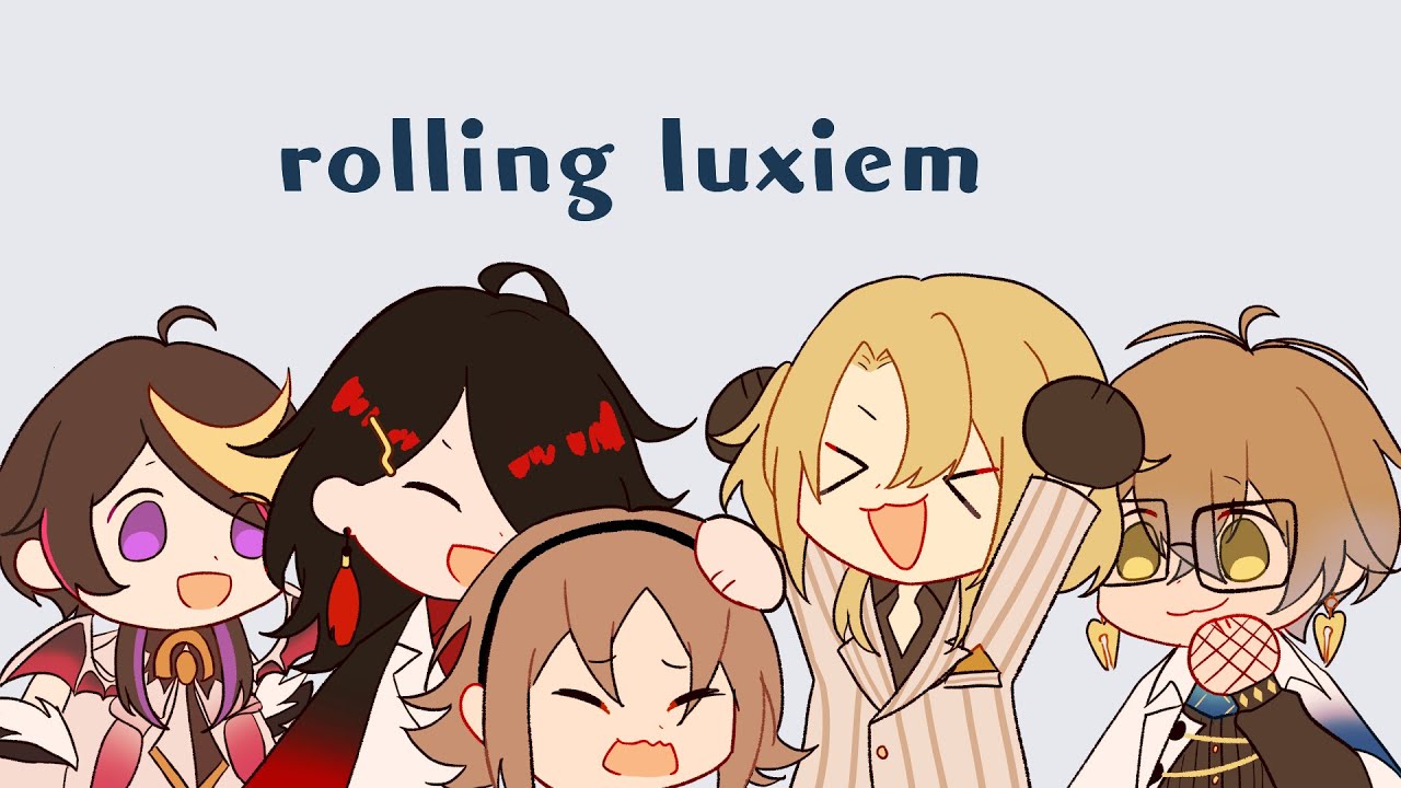 【手描き】rolling luxiem【NIJISANJIEN】