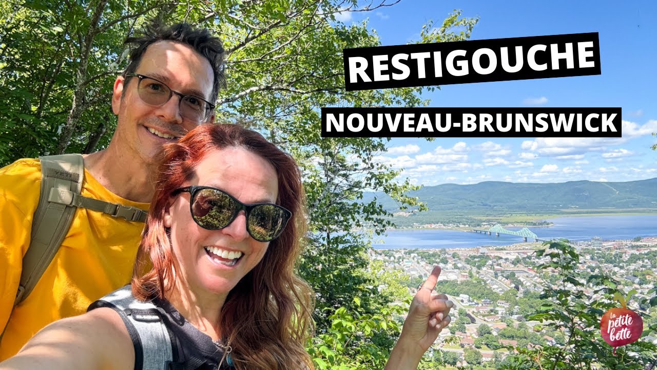 LONG WEEKEND DANS LE RESTIGOUCHE, Nouveau-Brunswick 🇨🇦