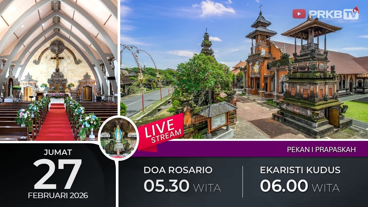 LIVE DOA ROSARIO & EKARISTI KUDUS,  27/2/26 05.30 WITA