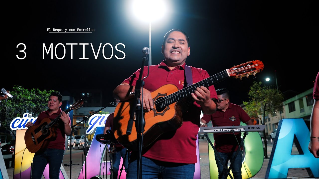3 Motivos - El Requi y sus Estrellas (Sesión en Vivo)