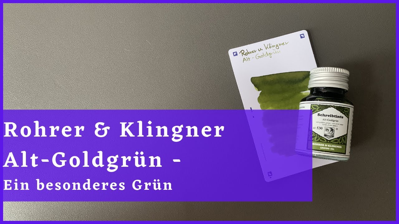 Rohrer und Klingner Alt-Goldgrün - Ein besonderes Grün - Review Deutsch