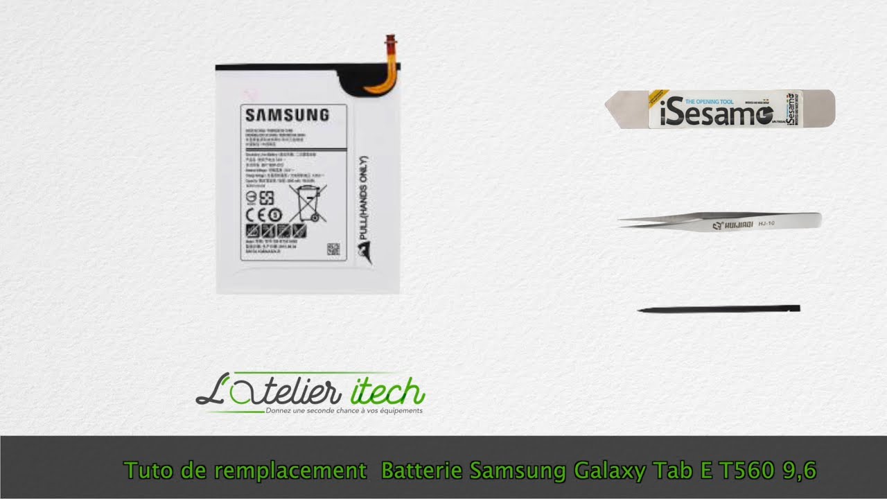 Tuto : changer batterie Samsung Galaxy tab E