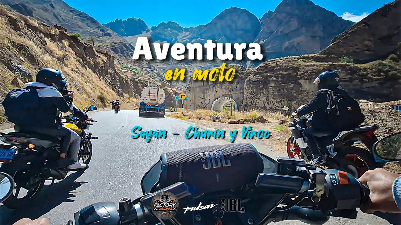Ruta en moto Sayán, Churín y Viroc - Naturaleza y emociones.