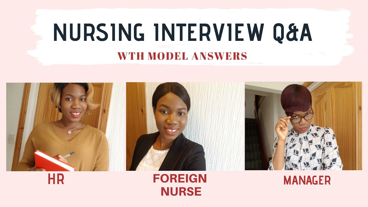NURSING/CARE HOME INTERVIEW  QUESTIONS WITH MODEL ANSWERS