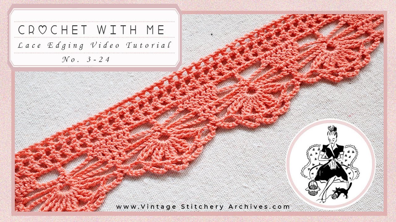 Crochet History with Me! Step-by-Step Crochet Tutorial for Beautiful Lace Edging from 1943, No. 3-24