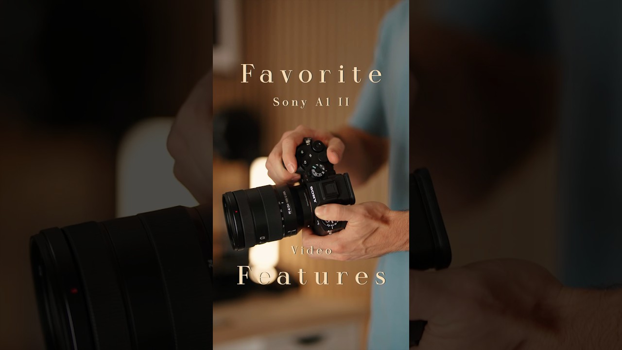 My Favorite Sony A1 II Video Features 🎥