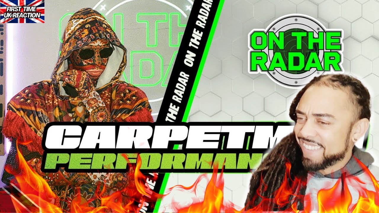 CARPETMAN Went CRAZY! 🔥 | On The Radar Live [FIRST TIME UK REACTION]