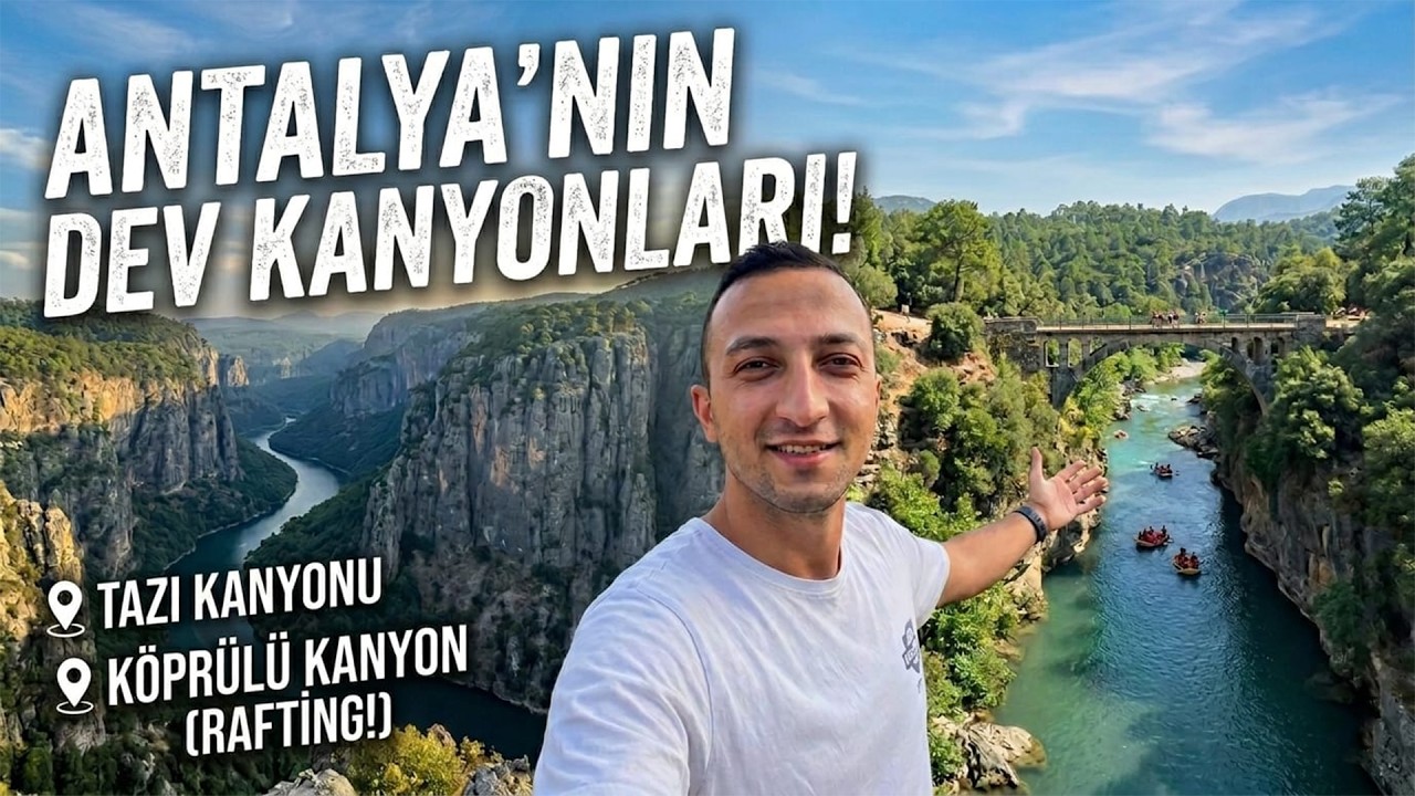 ANTALYA VLOG | Köprülü Kanyon | Türkiyenin En Popüler Rafting Yeri - GEZİ VLOG