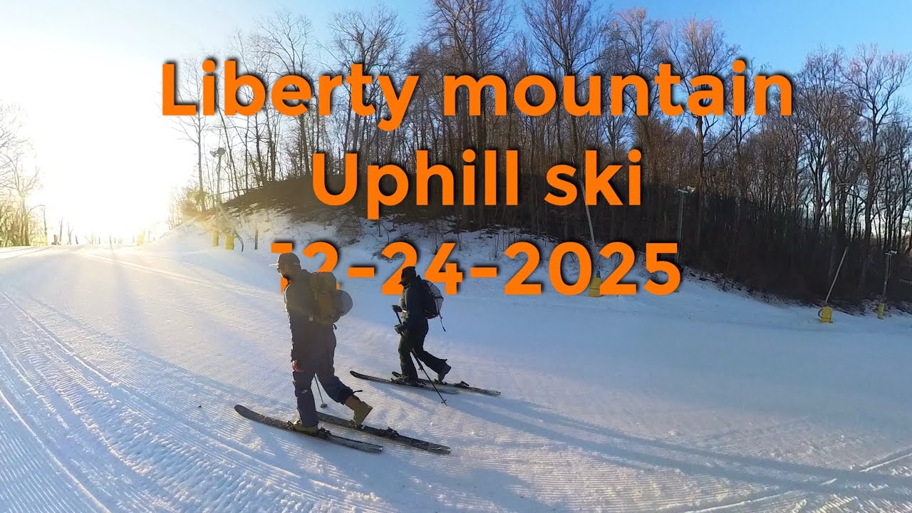 Liberty mountain resort - uphill ski - 12-24-2025