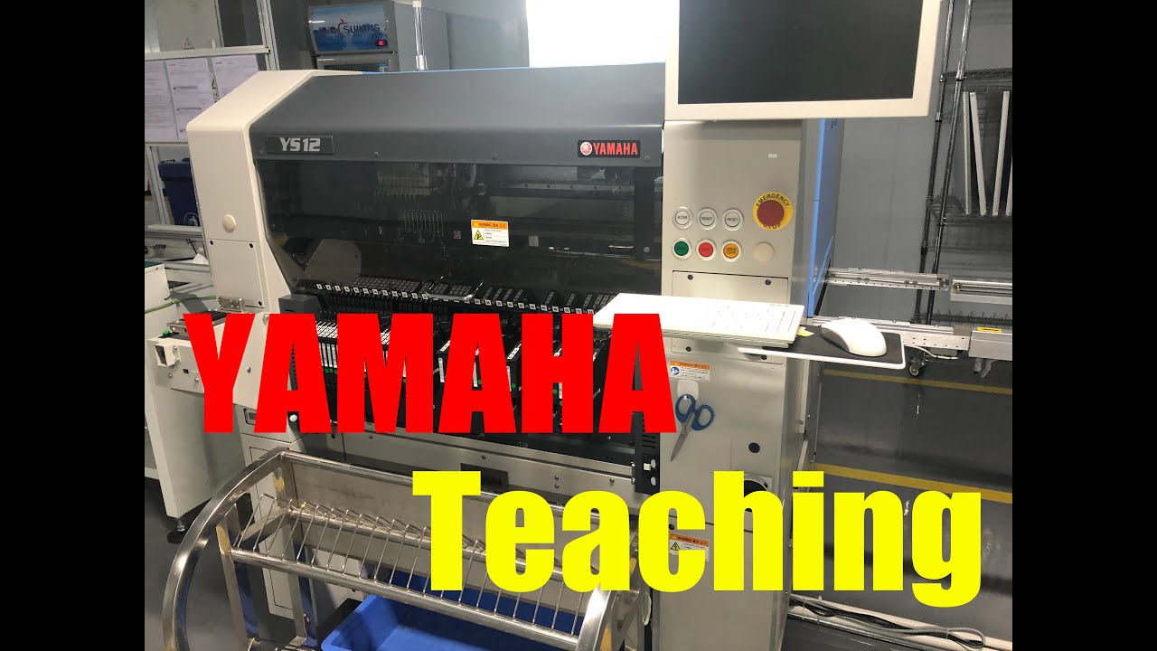 yamaha Pick and Place Machine Teaching｜pick and place machine teaching｜yamaha yg200 Video teaching