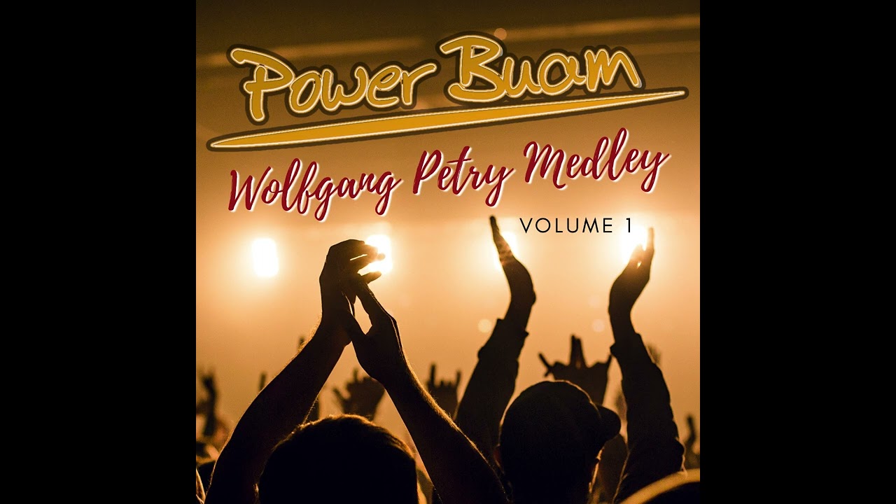 Power Buam - Wolfgang Petry Medley