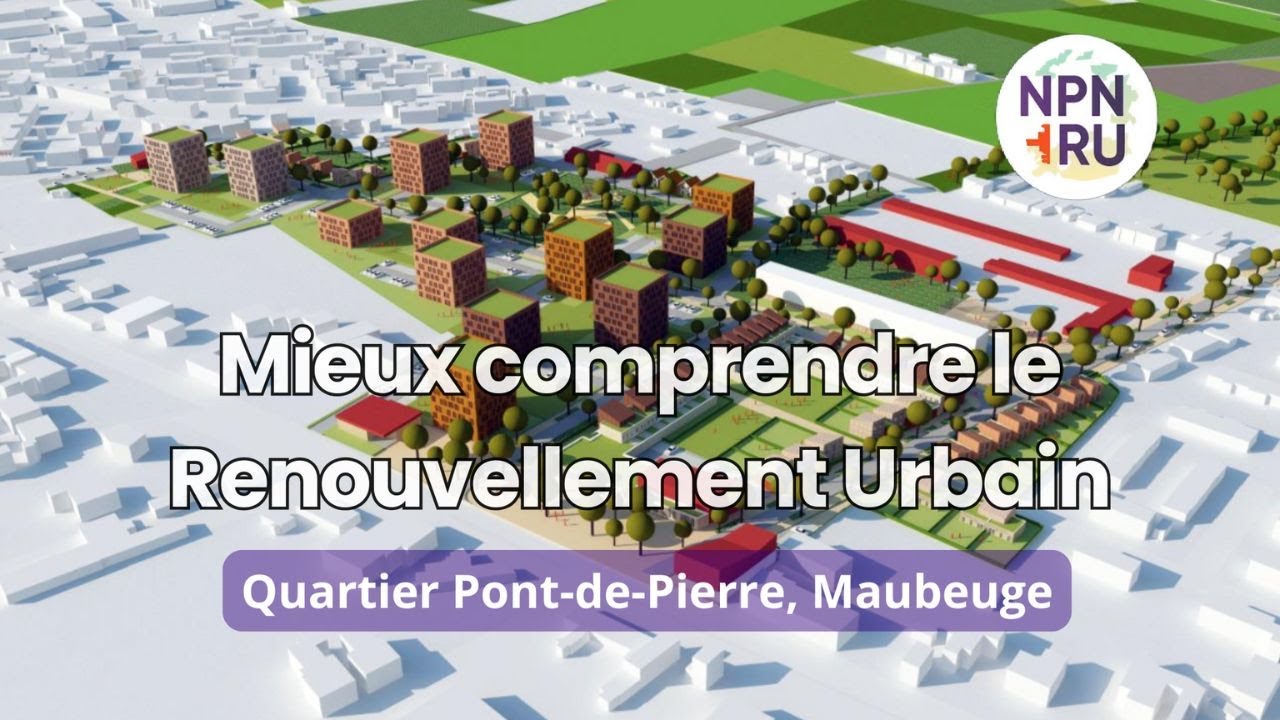 Transformation du quartier Pont-de-Pierre de Maubeuge - NPNRU