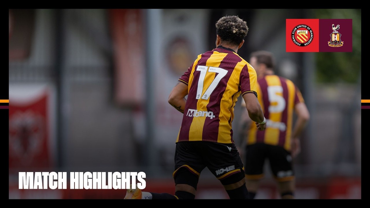 MATCH HIGHLIGHTS: FC United of Manchester v Bradford City