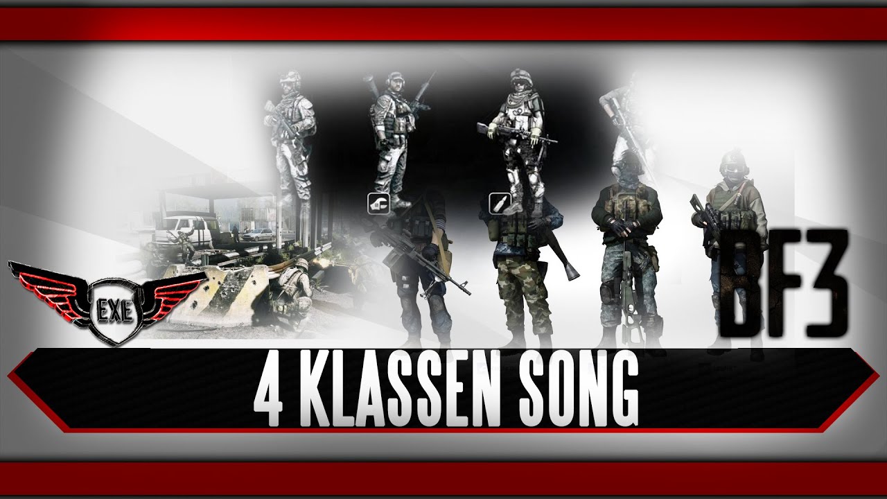 4 Klassen Battlefield 3 Song by Execute