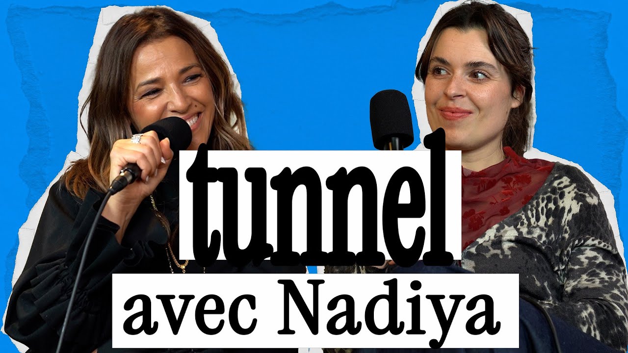 Nâdiya : un TUNNEL sur la détermination, la fame, le bonheur et la longévité.