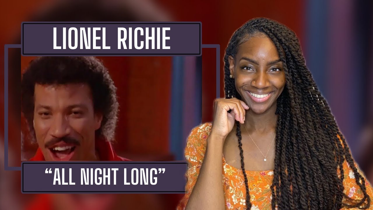 First Time Hearing Lionel Richie - All Night Long| REACTION 🔥🔥🔥