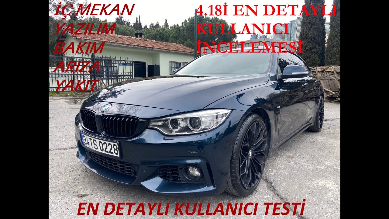 BMW 418İ TEST | EN DETAYLI KULLANICI İNCELEMESİ | YAKIT, İÇ HACMİ, DONANIMI, KRONİK ARIZALARI VS |